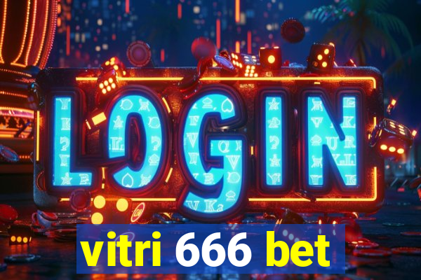 vitri 666 bet