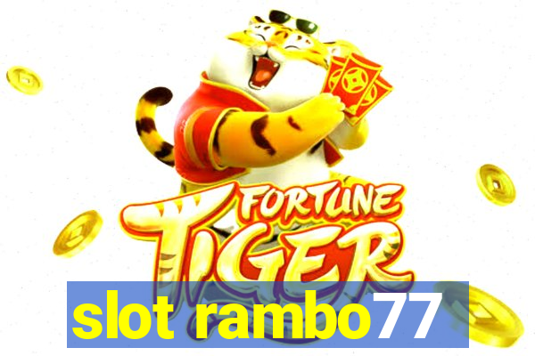 slot rambo77