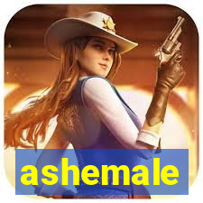 ashemale