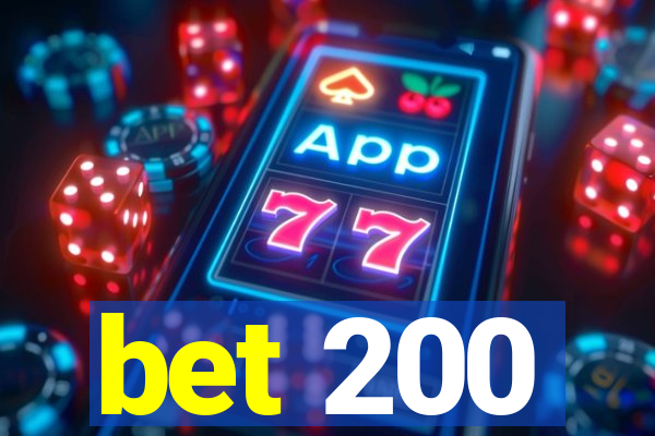 bet 200