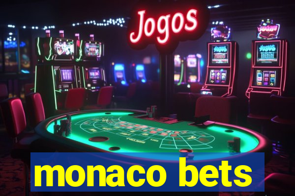 monaco bets