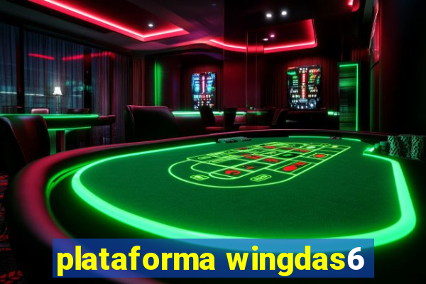 plataforma wingdas6