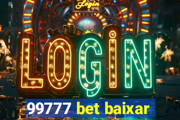 99777 bet baixar