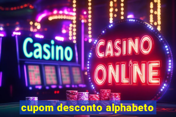 cupom desconto alphabeto