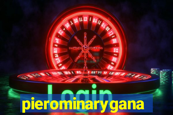 pierominaryganar