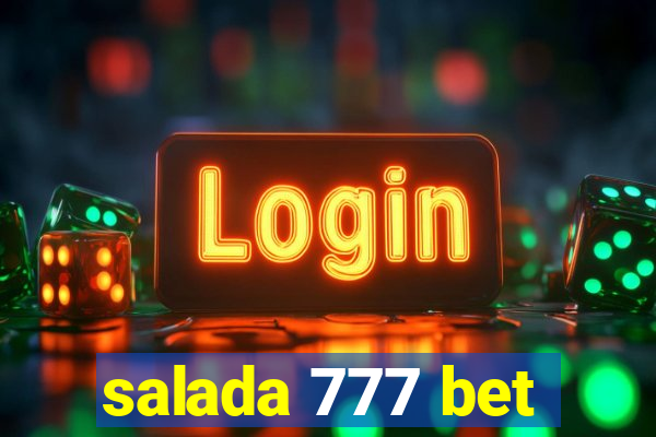 salada 777 bet