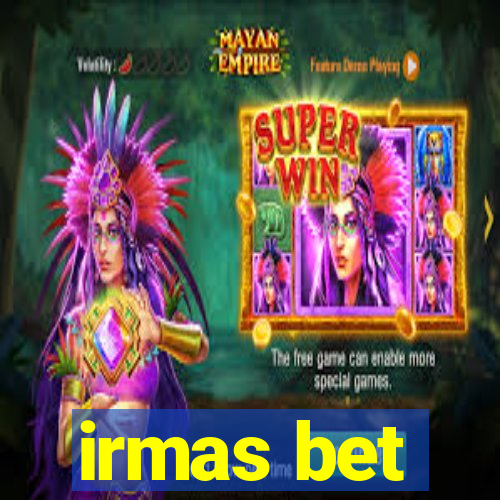 irmas bet