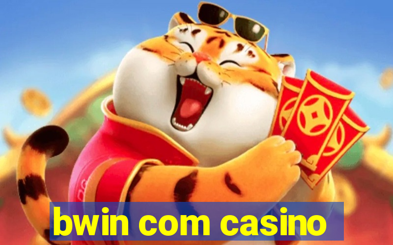 bwin com casino