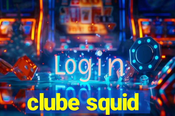 clube squid