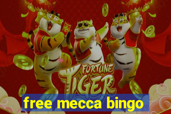 free mecca bingo