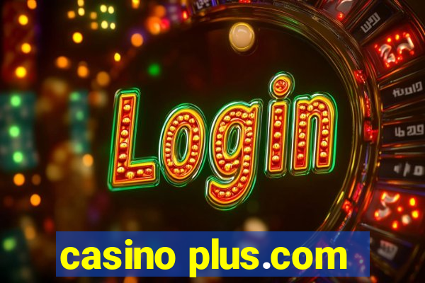 casino plus.com