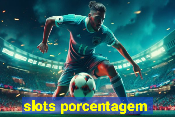 slots porcentagem