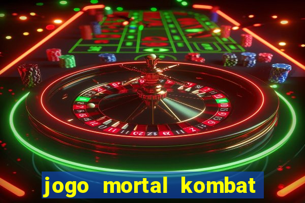 jogo mortal kombat para pc