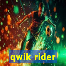 qwik rider