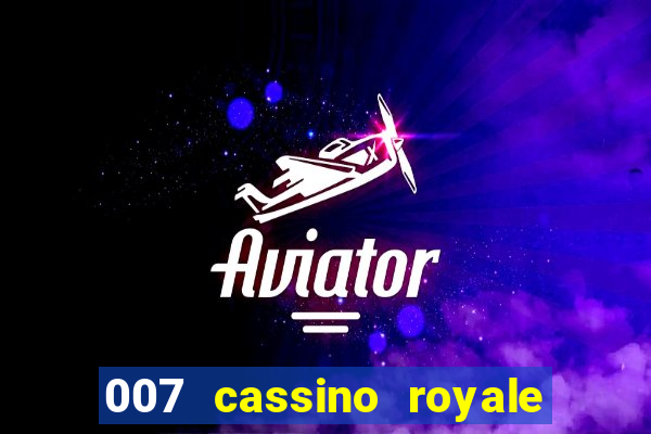 007 cassino royale download dublado 4shared