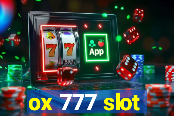 ox 777 slot