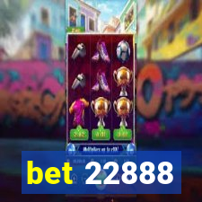 bet 22888