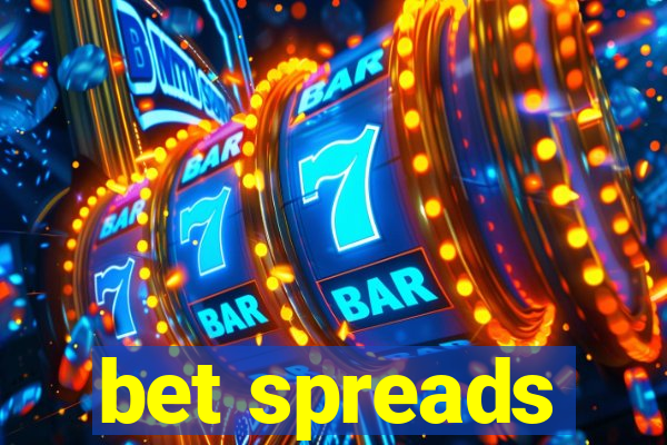 bet spreads