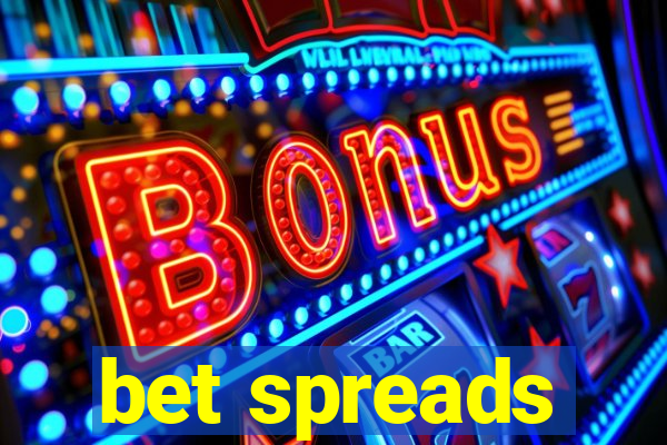 bet spreads