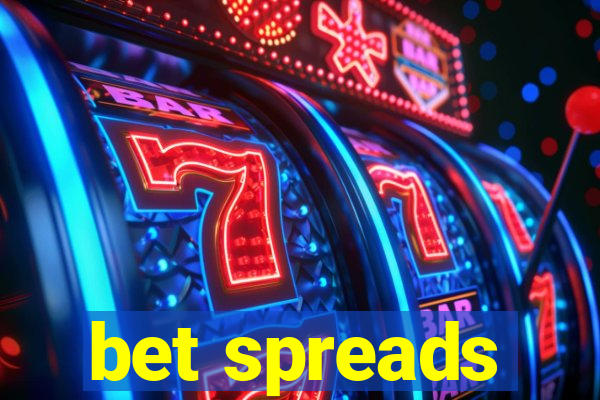 bet spreads