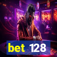 bet 128