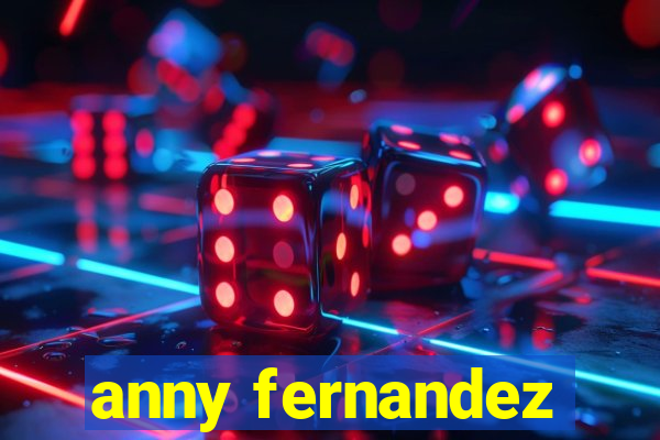 anny fernandez