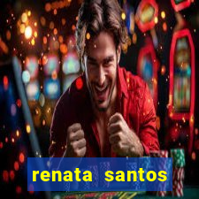 renata santos youtube nua