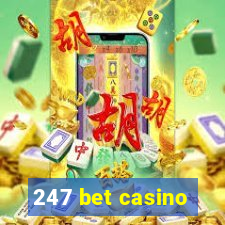 247 bet casino