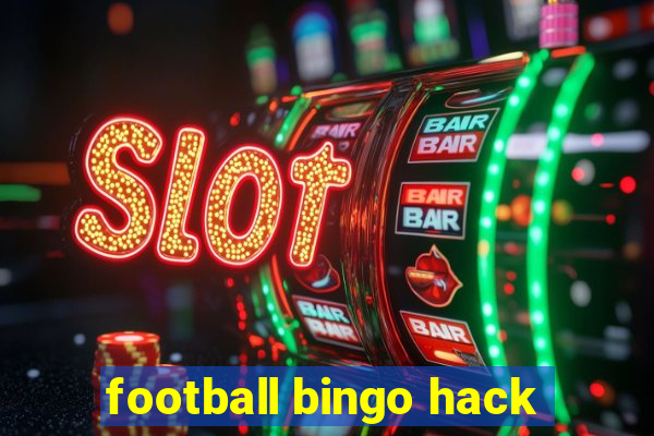 football bingo hack