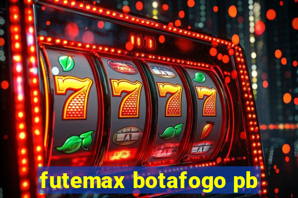 futemax botafogo pb