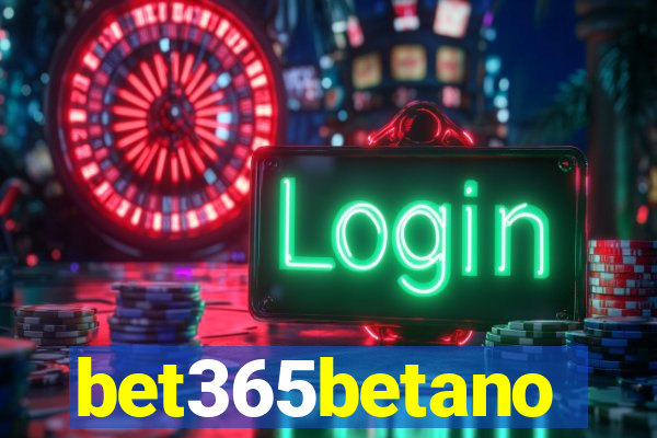 bet365betano