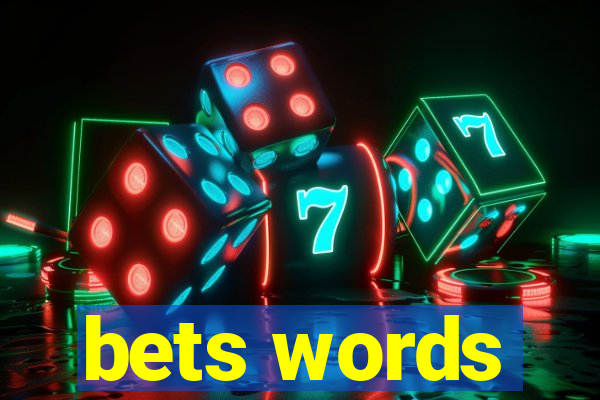 bets words