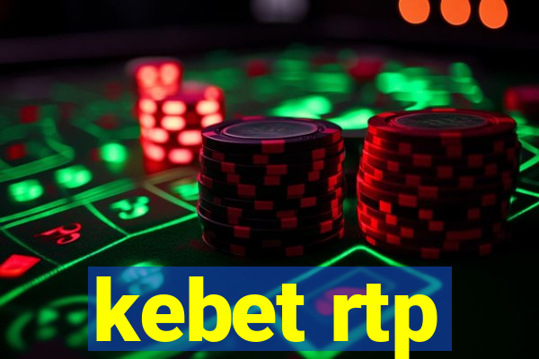 kebet rtp