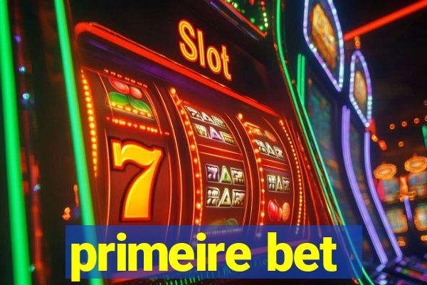 primeire bet