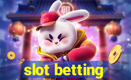 slot betting