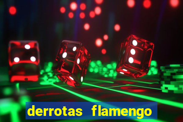 derrotas flamengo 2019 brasileiro