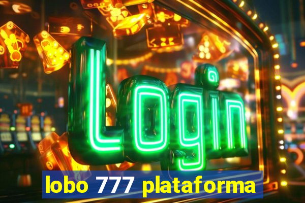 lobo 777 plataforma