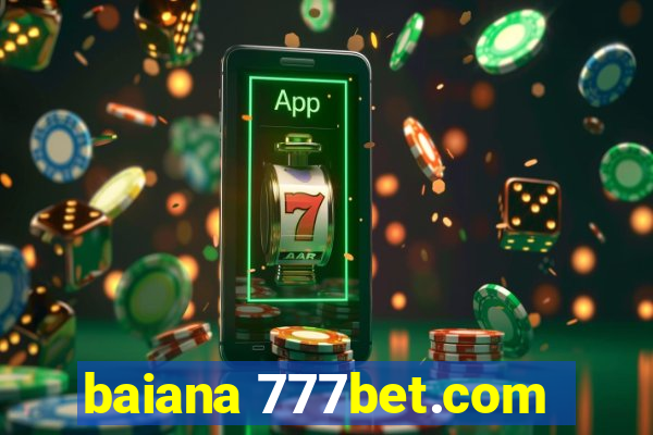 baiana 777bet.com