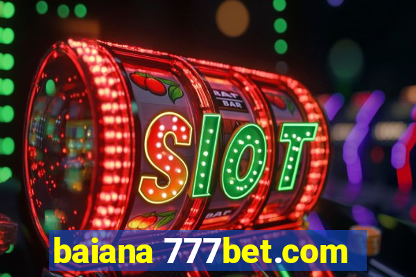 baiana 777bet.com