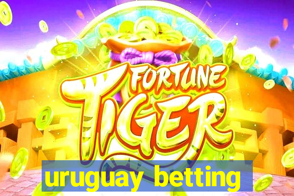 uruguay betting