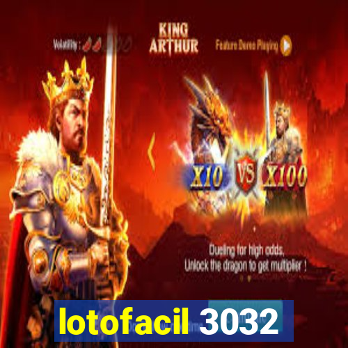 lotofacil 3032