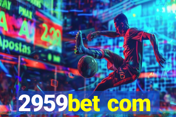 2959bet com