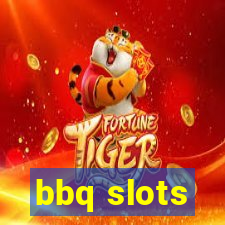 bbq slots