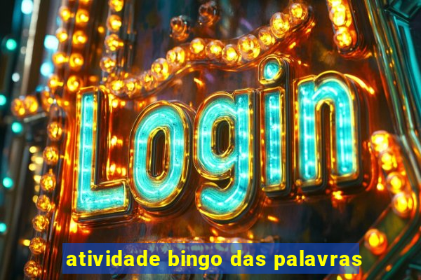 atividade bingo das palavras