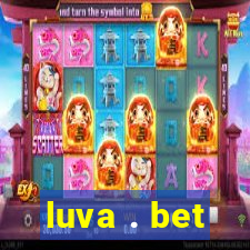 luva . bet