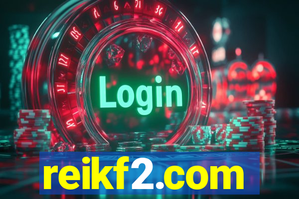 reikf2.com