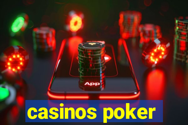 casinos poker