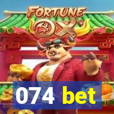 074 bet