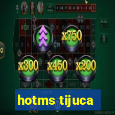 hotms tijuca