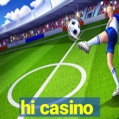 hi casino